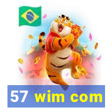 57 wim com